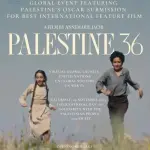 فيلم "فلسطين 36" يشارك في فعالية نادي أفلام الأمم المتحدة يوم التضامن العالمي مع الشعب الفلسطيني