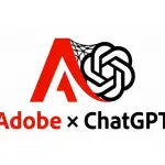 أدوبي تتكامل رسمياً مع ChatGPT لإحداث نقلة نوعية في التصميم الإبداعي