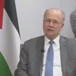 مصطفى: الحكومة مستعدة لتحمل كامل مسؤولياتها في الضفة وغزة