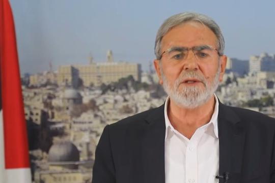 النخالة: الجهاد الإسلامي متمسكة بخيار المقاومة ومواجهة الاحتلال