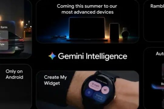 جوجل تكشف عن «Gemini Intelligence».. أندرويد يتحول إلى نظام ذكاء اصطناعي استباقي