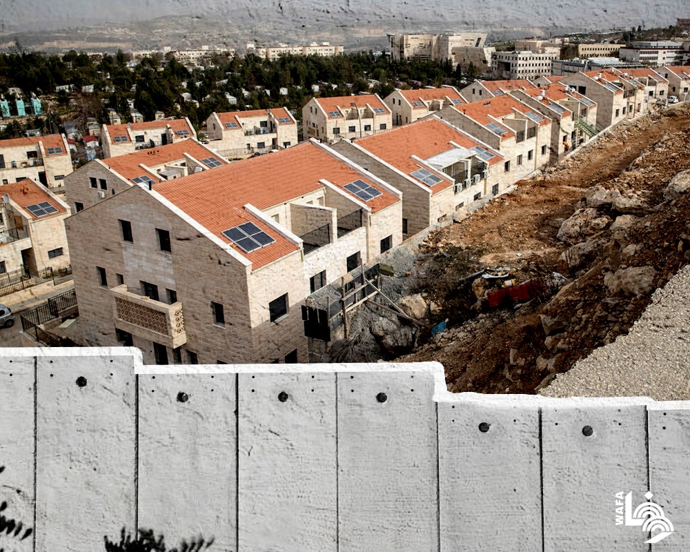 "الجدار والاستيطان": الاحتلال استولى على 52 ألف دونم منذ بدء العدوان على غزة